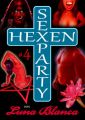 Hexen Sexparty 4: Kampf im Folterkeller
