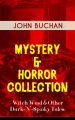 MYSTERY & HORROR COLLECTION  Witch Wood & Other Dark-'N'-Spooky Tales