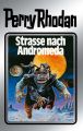 Perry Rhodan 21: Stra?e nach Andromeda (Silberband)