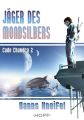 Cade Chandra 2: Jager des Mondsilbers
