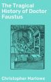 The Tragical History of Doctor Faustus