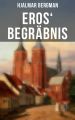 Eros' Begrabnis