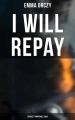 I WILL REPAY: Scarlet Pimpernel Saga
