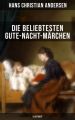Die beliebtesten Gute-Nacht-Marchen (Illustriert)