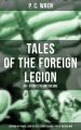 P. C.  WREN - Tales Of The Foreign Legion
