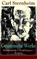 Gesammelte Werke: Buhnenwerke + Erzahlungen + Romane