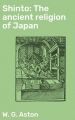 Shinto: The ancient religion of Japan