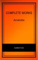 Aristotle: The Complete Works