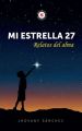 Mi estrella 27 - Relatos del alma