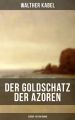 Der Goldschatz der Azoren (Science-Fiction-Roman)