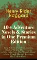 40+ Adventure Novels & Stories in One Premium Edition