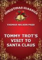 Tommy Trot's Visit To Santa Claus