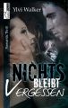 Nichts bleibt vergessen