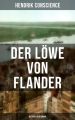 Der Lowe von Flander (Historischer Roman)