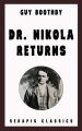 Dr. Nikola Returns (Serapis Classics)