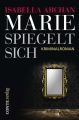 Marie spiegelt sich