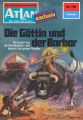 Atlan 150: Die Gottin und der Barbar