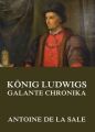 Konig Ludwigs galante Chronika