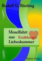 Moselfahrt aus Liebeskummer