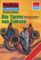 Perry Rhodan 1668: Die Turme von Canaxu