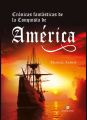 Cronicas fantasticas de la Conquista de America