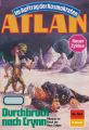 Atlan 684: Durchbruch nach Crynn