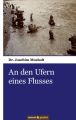 An den Ufern eines Flusses