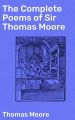 The Complete Poems of Sir Thomas Moore