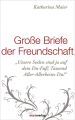 Gro?e Briefe der Freundschaft