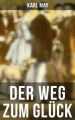 Der Weg zum Gluck