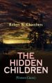 THE HIDDEN CHILDREN (Western Classic)