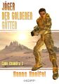 Cade Chandra 3: Jager der goldenen Gotter