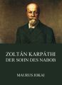 Zoltan Karpathi, der Sohn des Nabob