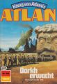 Atlan 464: Dorkh erwacht
