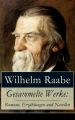 Gesammelte Werke: Romane, Erzahlungen und Novellen