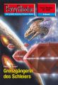 Perry Rhodan 2520: Grenzgangerin des Schleiers
