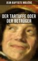 Der Tartuffe oder Der Betruger