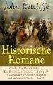 Historische Romane: Garibaldi + Nena Sahib oder Die Emporung in Indien + Sebastopol + Villafranca + 10 Jahre + Magenta und Solferino + Puebla + Biarritz