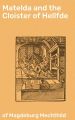 Matelda and the Cloister of Hellfde