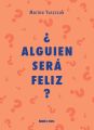 ?Alguien sera feliz?