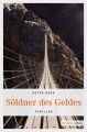 Soldner des Geldes