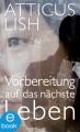 Vorbereitung auf das nachste Leben