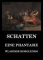 Schatten - Eine Phantasie