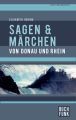 Sagen und Marchen von Donau und Rhein