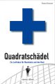 Quadratschadel