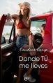 Donde tu me lleves