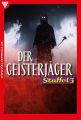 Der Geisterjager Staffel 3  Gruselroman