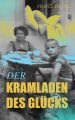 Der Kramladen des Glucks