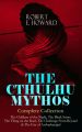 THE CTHULHU MYTHOS – Complete Collection