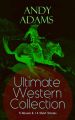 ANDY ADAMS Ultimate Western Collection – 5 Novels & 14 Short Stories